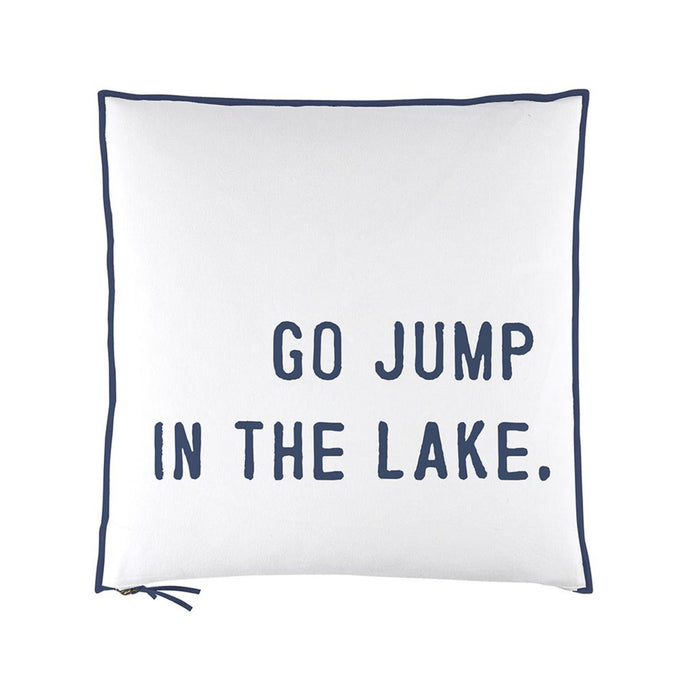 Go Jump In A Lake Pillow