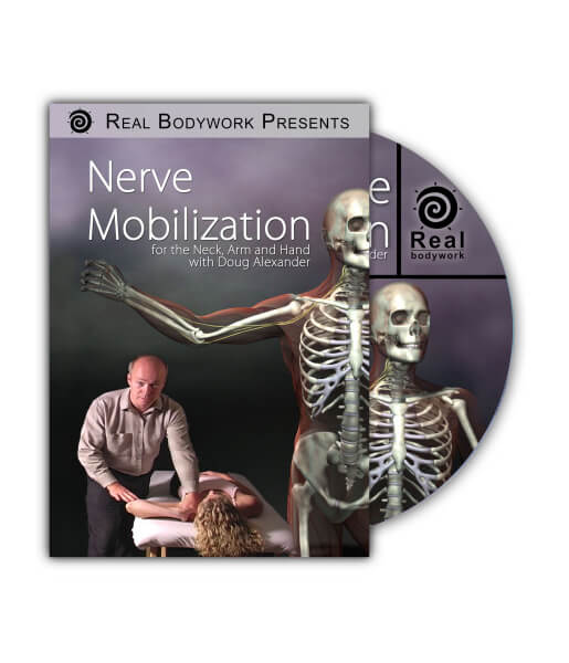 Nerve Mobilization The Upper Body Video on DVD or Streaming Version - Real Bodywork
