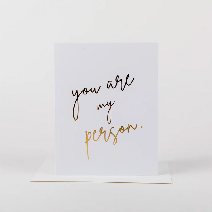 You Are My Person Card